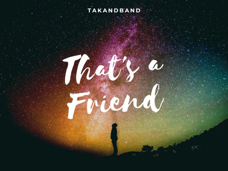 New song: That’s A&nbsp;Friend